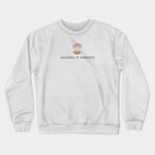 Daughter of Aphrodite Crewneck Sweatshirt